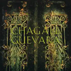 Chagall Guevara by Chagall Guevara album reviews, ratings, credits