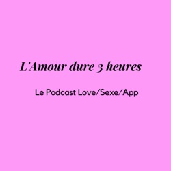 L'amour dure 3 heures 