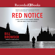 Bill Browder - Red Notice: A True Story of High Finance, Murder and One Man's Fight for Justice