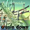 Crusin' Down - Single album lyrics, reviews, download