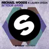 In Your Arms (feat. Lauren Dyson) [Radio Edit] - Single album lyrics, reviews, download