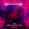 Miracle of Life - Single