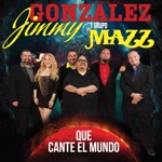 Jimmy Gonzalez y Grupo Mazz - Jimmy's and Jay's Mazz Medley: Vuelvo / Ven Devórame Otra Vez / Que Esperabas (feat. Jay Perez)
