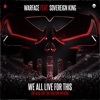 We All Live for This (Official Live for This 2018 Anthem) [feat. Sovereign King] - Single
