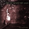 René Deutscher - Dich holt niemand mehr zurück