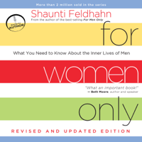 Shaunti Feldhahn - For Women Only, Revised and Updated Edition: What You Need to Know About the Inner Lives of Men artwork