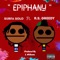 Epiphany (feat. RS Greedy) - Surfa Solo lyrics