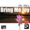 Bring Me Joy - Ellis Hall III lyrics