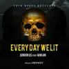 Everyday We Lit (feat. Ahkan) - Single album lyrics, reviews, download