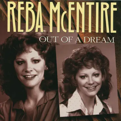 Out of a Dream - Reba Mcentire
