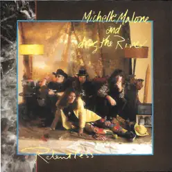 Relentless (feat. Drag the River) - Michelle Malone Relentless (feat. Drag the River) - Michelle Malone