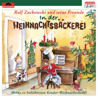 Rolf Zuckowski und seine Freunde - In der Weihnachtsbckerei artwork