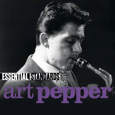 Essential Standards - Art Pepper Essential Standards - Art Pepper