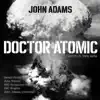 John Adams: Doctor Atomic album lyrics, reviews, download