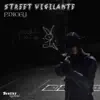 Stream & download Street Vigilante - Single