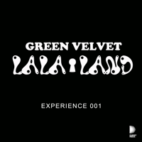 Green Velvet - Lala Land Experience 001 (DJ Mix) artwork
