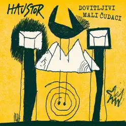 Dovitljivi Mali Čudaci - EP - Haustor Dovitljivi Mali Čudaci - EP - Haustor