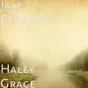 Haley Grace - Single album lyrics, reviews, download