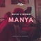 Manya - Mut4y & Wizkid lyrics
