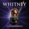 WHITNEY: A Tribute By Glennis Grace (Live in Concert)