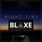 Night Time (Prod. by Paupa) - Blaxe lyrics
