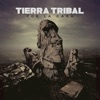 Tierra Tribal - Tierra Fértil