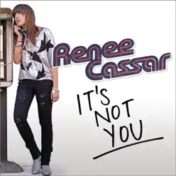 It's Not You - EP - Renee Cassar