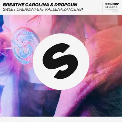 Sweet Dreams (feat. Kaleena Zanders) - Single - Breathe Carolina