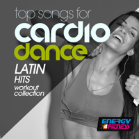 Various Artists - Best of Cardio Dance Latin Hits Workout Collection (15 Tracks Non-Stop Mixed Compilation for Fitness & Workout 128 Bpm / 32 Count) artwork