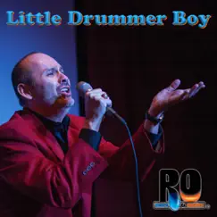 Little Drummer Boy - Single by RO album reviews, ratings, credits