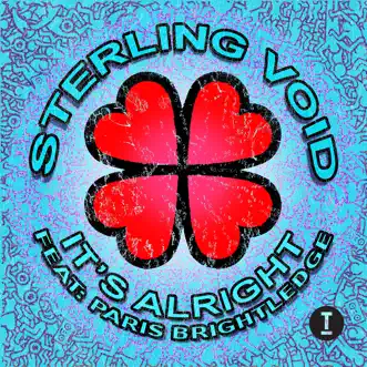 It’s Alright (Feat. Paris Brightledge) [DJ Spen & Reelsoul Remix] by Sterling Void song reviws