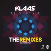Close to You (The Remixes / Contest Edition) artwork