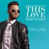 This Is Love Deluxe, 2018