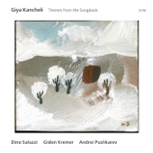 Giya Kancheli: Themes from the Songbook artwork