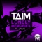 Lonely Memories (feat. Janai) - Taim lyrics