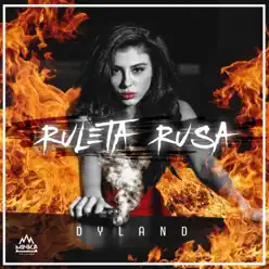 Ruleta Rusa - Single - Dyland Ruleta Rusa - Single - Dyland