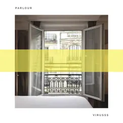 Parlour by Virusss album reviews, ratings, credits