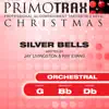 Silver Bells (Orchestral) [Christmas Primotrax] [Performance Tracks] - EP album lyrics, reviews, download