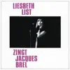 Liesbeth List Zingt Jaques Brel album lyrics, reviews, download