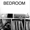 Bedroom album lyrics, reviews, download