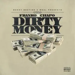 Dirty Money - Single - Chapo Dirty Money - Single - Chapo