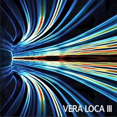 Vera Loca III - Vera Loca Vera Loca III - Vera Loca