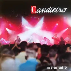 Ao Vivo, Vol. 2 - Candieiro Ao Vivo, Vol. 2 - Candieiro