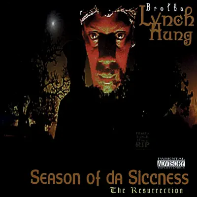 Season of da Siccness - Brotha Lynch Hung