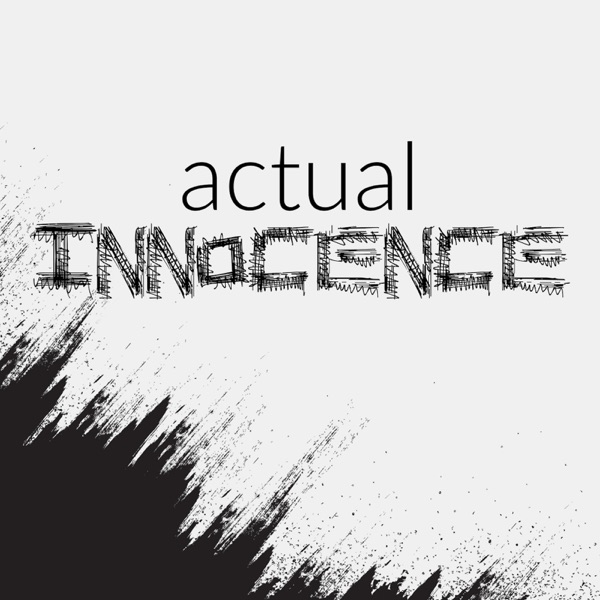 Actual Innocence Actual Innocence