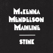 McKenna Mendelson Mainline - Better Watch Out