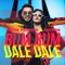 Bum Bum Dale Dale - Maite Perroni & Reykon lyrics