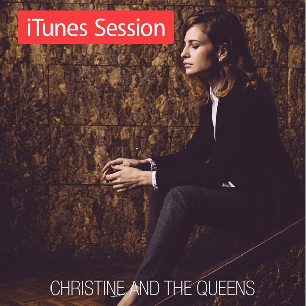 iTunes Session - EP - Christine and the Queens