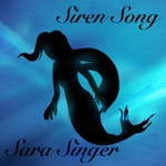 Sara Singer - Siren Song