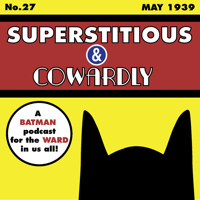 Superstitious and Cowardly podcast